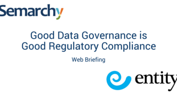 Web Briefing: Good Data Governance is Good Regulatory Compliance